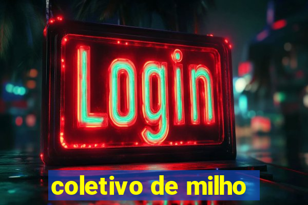 coletivo de milho